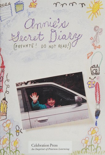 Annie's Secret Diary: Private! Do Not Read! cover