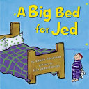 A Big Bed for Jed cover