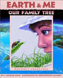 Earth & Me, Our Family Tree: Nature's Creatures cover