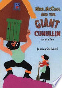 Mrs. McCool and the Giant Cuhullin: An Irish Tale cover