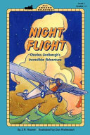 Night Flight: Charles Lindbergh's Incredible Adventure cover