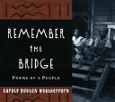 Remember the Bridge: Poems of a People cover