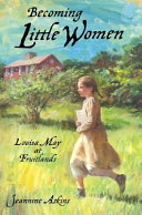 Becoming Little Women: A Novel About Louisa May at Fruitlands cover