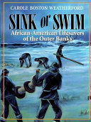 Sink or Swim: African-American Lifesavers of the Outer Banks cover