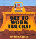 Get to Work Trucks! cover
