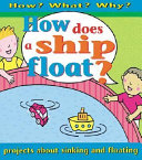How Does a Ship Float? Projects About Floating and Sinking cover
