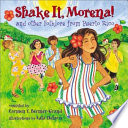 Shake It, Morena! And Other Folklore from Puerto Rico cover