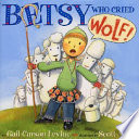 Betsy Who Cried Wolf! cover