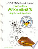 How to Draw Arkansas's Sights and Symbols cover