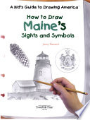 How to Draw Maine's Sights and Symbols cover