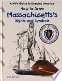 How to Draw Massachusetts's Sights and Symbols cover