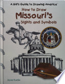 How to Draw Missouri's Sights and Symbols cover