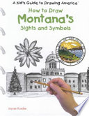 How to Draw Montana's Sights and Symbols cover