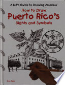 How to Draw Puerto Rico's Sights and Symbols cover