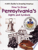 How to Draw Pennsylvania's Sights and Symbols cover