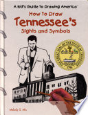 How to Draw Tennessee's Sights and Symbols cover