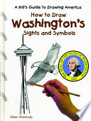 How to Draw Washington's Sights and Symbols cover