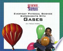 Everyday Physical Science Experiments with Gases cover