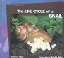 The Life Cycle of a Snail cover