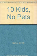 Ten Kids, No Pets cover