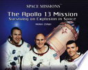The Apollo 13 Mission: Surviving an Explosion in Space cover