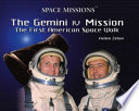 The Gemini IV Mission: The First American Space Walk cover