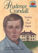 Prudence Crandall: Teacher for Equal Rights cover