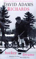 Hockey Dreams: Memories of a Man Who Couldn't Play cover