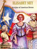 Elisabet Ney, Sculptor of American Heroes cover