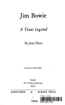 Jim Bowie: A Texas Legend cover