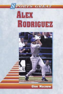 Sports Great Alex Rodriguez cover