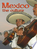 Mexico: The Culture (Revised Edition) cover