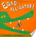 Egad Alligator! cover