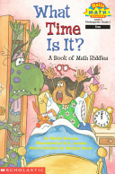 What Time Is It? A Book of Math Riddles cover