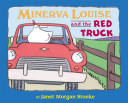 Minerva Louise and the Red Truck cover