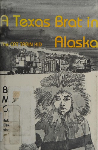 A Texas Brat in Alaska cover