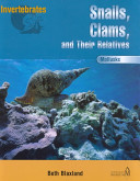 Mollusks: Snails, Clams, and Their Relatives cover