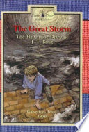 The Great Storm: The Hurricane Diary of J.T. King: Galveston, Texas, 1900 cover