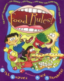 Food Rules! The Stuff You Munch, Its Crunch, Its Punch, and Why You Sometimes Lose Your Lunch cover