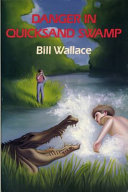 Danger in Quicksand Swamp cover