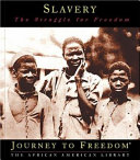 Slavery: The Struggle for Freedom cover