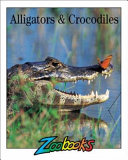 Alligators & Crocodiles (Wildlife Ed.) cover