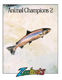 Animal Champions 2 (Wildlife Ed.) cover