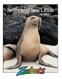 Seals and Sea Lions (Wildlife Ed.) cover