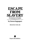 Escape from Slavery: Five Journeys to Freedom cover
