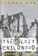 The Lost Childhood: A World War II Memoir cover