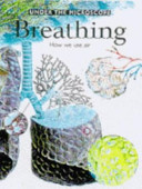 Breathing: How We Use Air cover