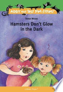 Hamsters Don't Glow in the Dark cover