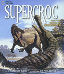 SuperCroc and the Origin of Crocodiles cover
