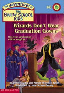 Wizards Don't Wear Graduation Gowns cover
